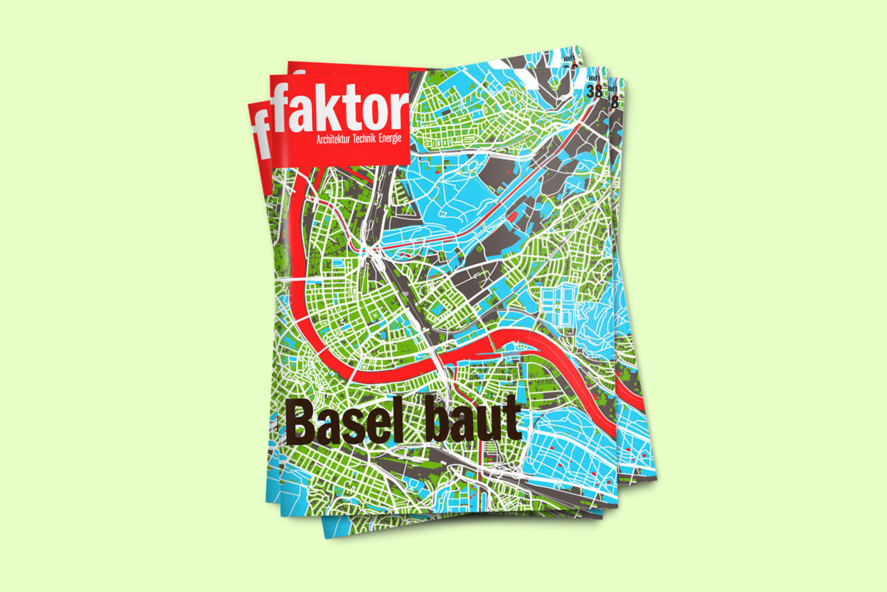 Titelbild Faktor-Ausgabe Basel baut.